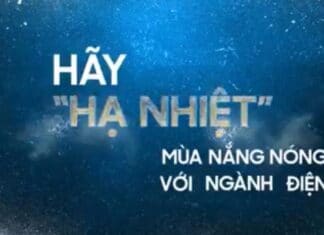 HÃY HẠ NHIỆT MÙA NẮNG NÓNG CÙNG NGÀNH ĐIỆN
