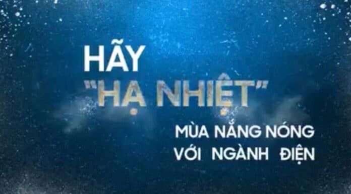 HÃY HẠ NHIỆT MÙA NẮNG NÓNG CÙNG NGÀNH ĐIỆN