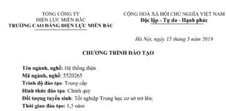 Chương trình Đào tạo: Nghề Hệ thống điện (TC); Nghề Quản lý vận hành, sửa chữa đường dây và trạm biến áp có điện áp 110kV trở xuống (CĐ + TC); Nghề Vận hành Nhà máy Thủy điện (CĐ + TC)