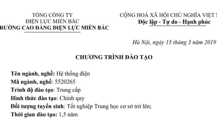 Chương trình Đào tạo: Nghề Hệ thống điện (TC); Nghề Quản lý vận hành, sửa chữa đường dây và trạm biến áp có điện áp 110kV trở xuống (CĐ + TC); Nghề Vận hành Nhà máy Thủy điện (CĐ + TC)