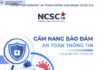 “Cẩm nang Bảo đảm An toàn thông tin trong đại dịch COVID-19” của Trung tâm Giám sát An toàn không gian mạng Quốc gia