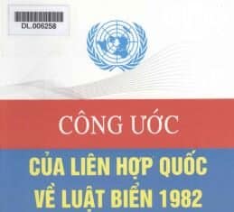 Công ước Liên hợp quốc về luật Biển (Ký kết ngày 10 tháng 12 năm 1982)