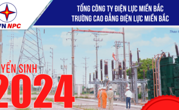 TRƯỜNG CAO ĐẲNG ĐIỆN LỰC MIỀN BẮC THÔNG BÁO TUYỂN SINH NĂM 2024